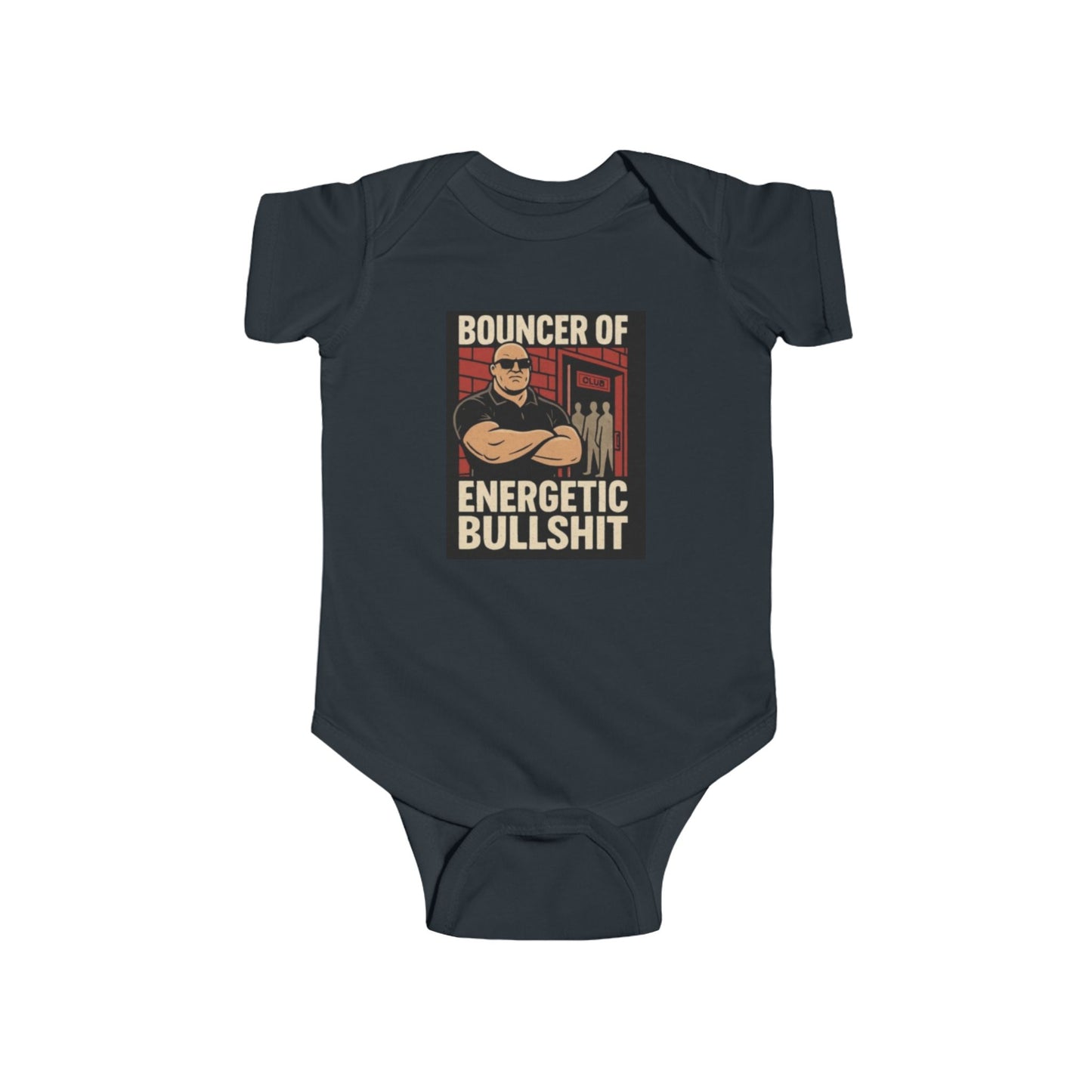 Bouncer of Energetic Bullshit Design Baby Onesie